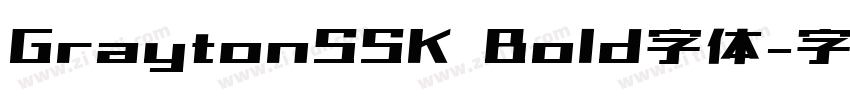 GraytonSSK Bold字体字体转换